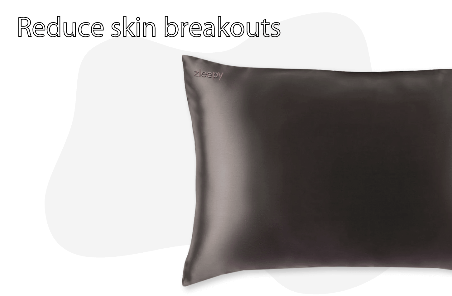 reduce skin breakouts grey silk pillowcase